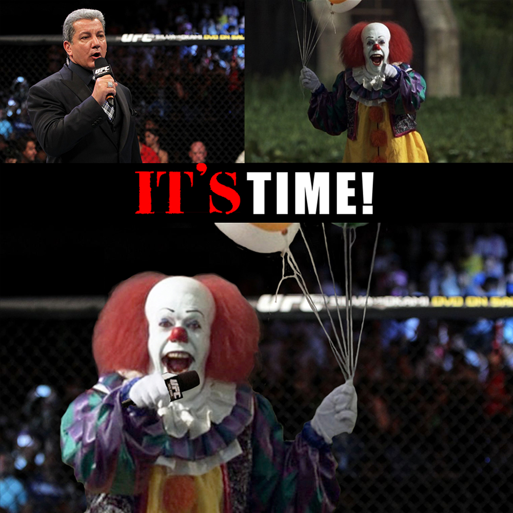 Stephen King's IT as UFC Announcer